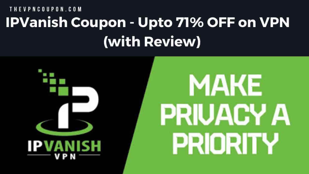 ipvanish coupon code, ipvanish promo code