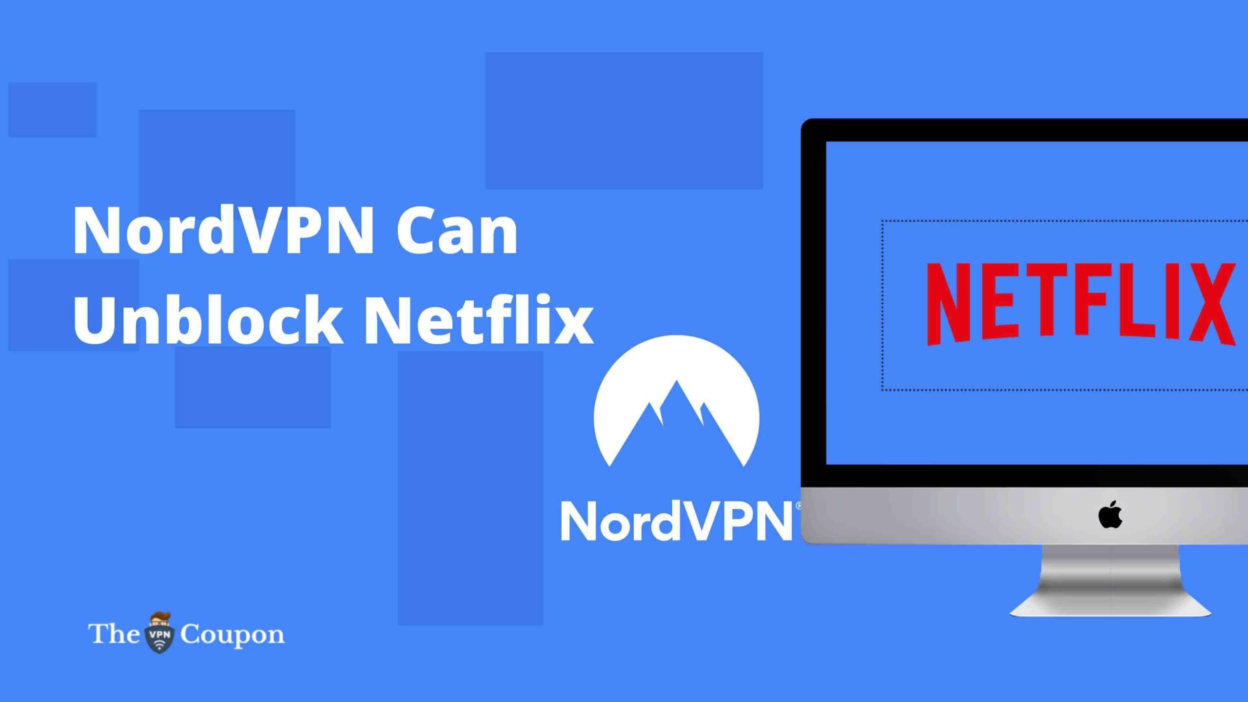 nordvpn for netflix, nordvpn support netflix, netflix using VPN, vpn for netflix